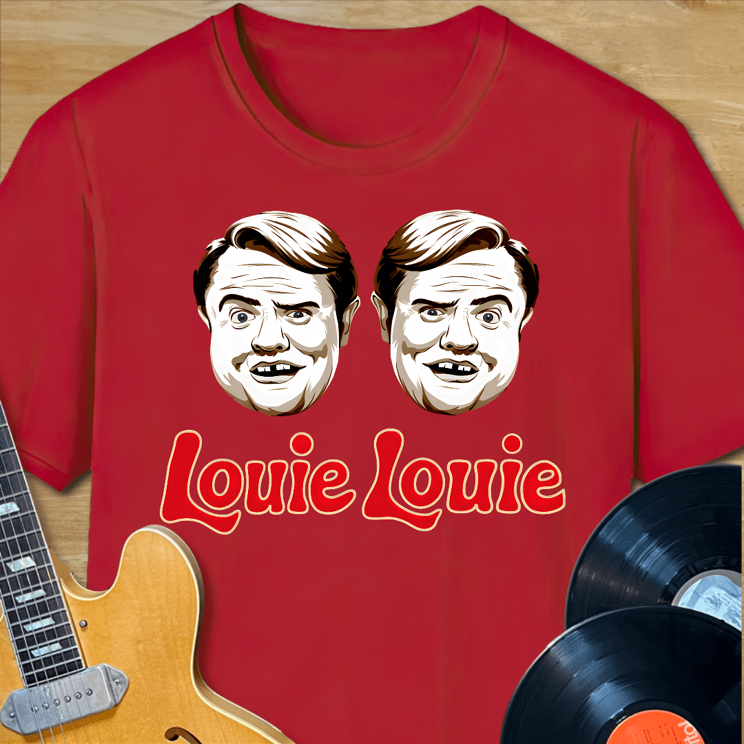 Louie Louie T-Shirt