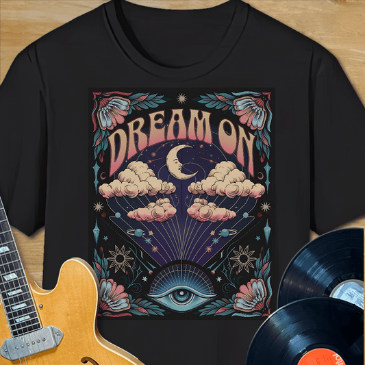 Dream On T-Shirt