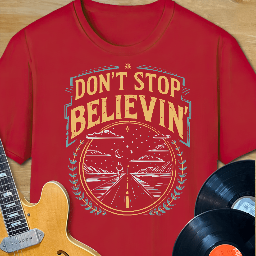 Believin' T-Shirt