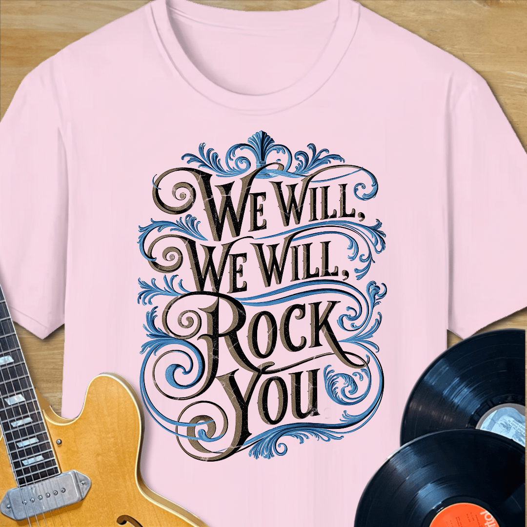 Rock You T-Shirt