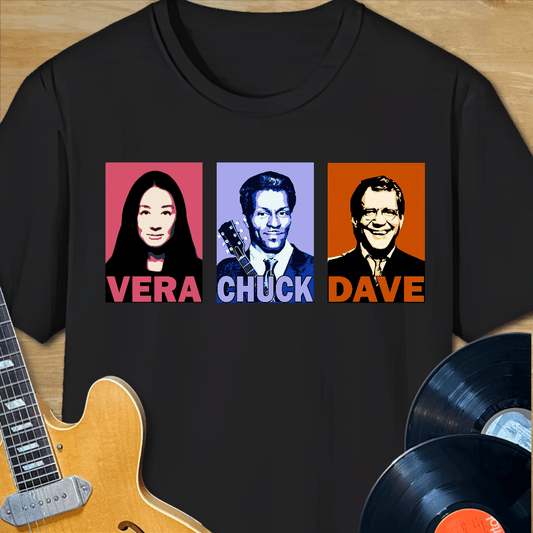 Vera Chuck Dave T-Shirt