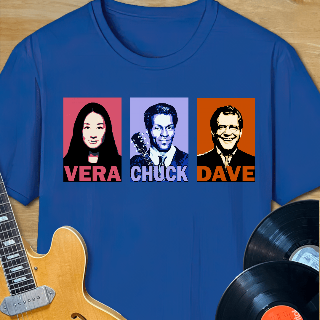 Vera Chuck Dave T-Shirt