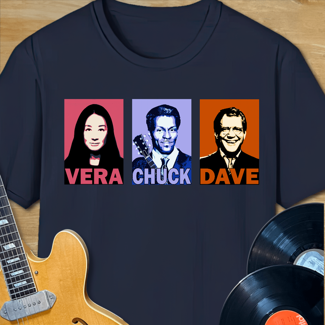 Vera Chuck Dave T-Shirt