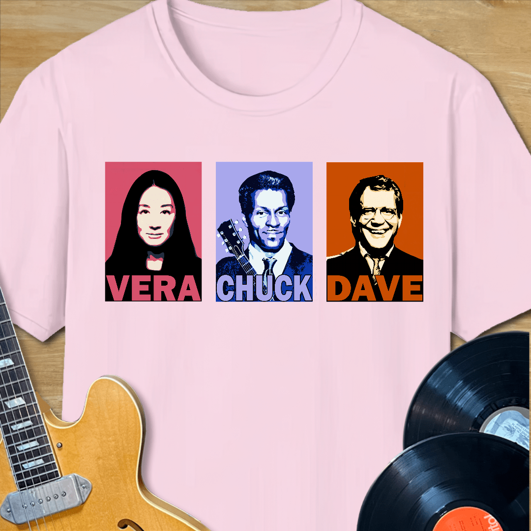 Vera Chuck Dave T-Shirt