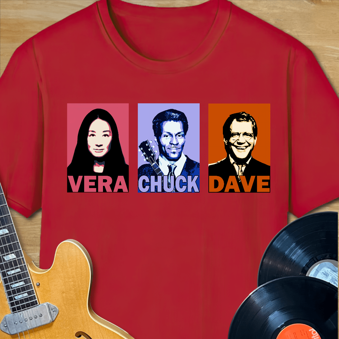 Vera Chuck Dave T-Shirt